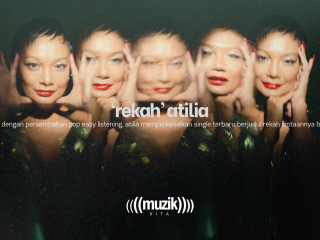 <em>m</em>elayani <strong>“rekah”</strong> <em>persembahan pop</em> kontemporari terkini <em>atilia</em>